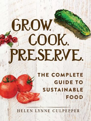 cover image of Grow. Cook. Preserve.